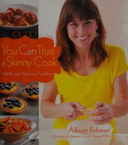 You Can Trust A Skinny Cook Fishman Allison