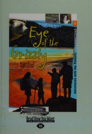 Yellowstone Eye Of The Grizzly Adventures With The Parkers Graf