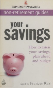 Your Savings How To Assess Your Savings Plan Ahead And Budget Kay