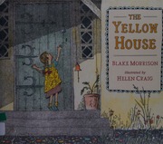 The Yellow House Morrison Blake Craig Helen Ill