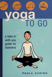 Yoga To Go A Takeitwithyou Guide For Travelers Carino Paula