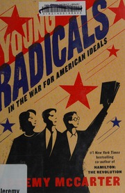 Young Radicals In The War For American Ideals Mccarter Jeremy