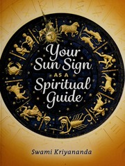 Your Sun Sign As A Spiritual Guide Kriyananda Swami