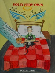 Your Very Own Guardian Angel Hill Priscilla