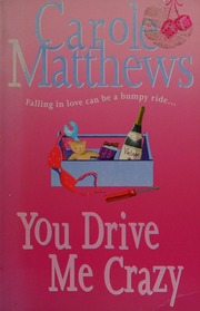 You Drive Me Crazy Matthews Carole