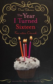 The Year I Turned Sixteen Schwemm Diane