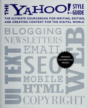 The Yahoo Style Guide The Ultimate Sourcebook For Writing Editing And Creating Content For The Digital World Barr