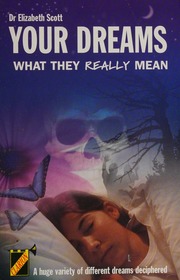 Your Dreams What They Really Mean Scott Elizabeth 1933