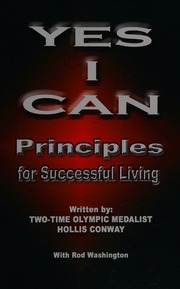 Yes I Can Principles For Successful Living Conway Hollis 1967