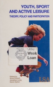 Youth Sport And Active Leisure Theory Policy And Participation Flintoff