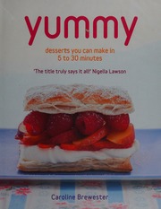 Yummy Desserts You Can Make In 5 To 30 Minutes Brewester Caroline