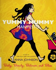 The Yummy Mummy Manifesto Anna Johnson