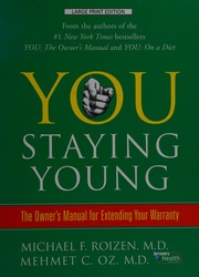 You Staying Young The Owners Manual For Extending Your Warranty Oz
