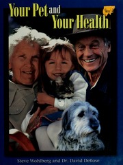 Your Pet Your Health And The Afterlife How Pets Improve Our Health In This Life And The Possibility Of Meeting Them In The Afterlife Wohlberg