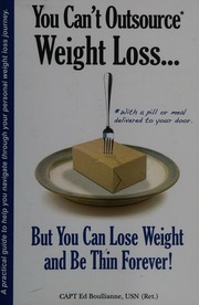 You Cant Outsource Weight Loss But You Can Lose Weight And Be Thin Forever Boullianne