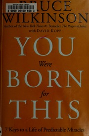 You Were Born For This Bruce Wilkinson