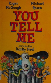 You Tell Me Mcgough Roger Author Rosen Michael 1946 Author Paul