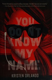 You Dont Know My Name Orlando Kristen Author