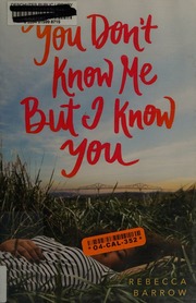 You Dont Know Me But I Know You Barrow Rebecca Author