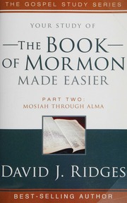 Your Study Of The Book Of Mormon Made Easier Ridges David J