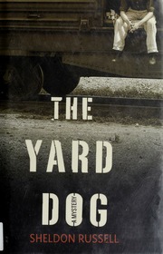 The Yard Dog Sheldon Russell