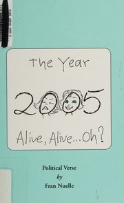 The Year 2005 Alive Alive Oh Political Verse Nuelle Fran