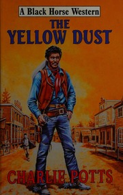 The Yellow Dust Potts Charlie