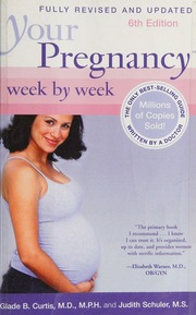 Your Pregnancy Week By Week Curtis Glade B Schuler Judith