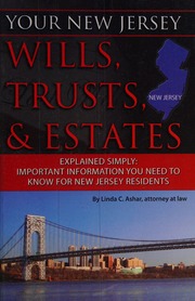 Your New Jersey Wills Trusts Estates Explained Simply Important Information You Need To Know For New Jersey Residents Ashar