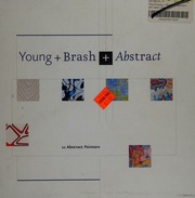 Young Brash Abstract January 18march 10 2002 Anderson Gallery Yau