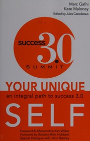 Your Unique Self An Integral Path To Success 30 Gafni Marc