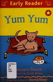 Yum Yum None Simon Francesca None Bolam Emily