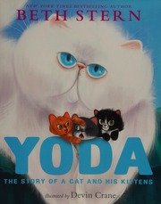 Yoda The Story Of A Cat And His Kittens Stern Beth Author Alistir