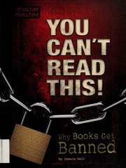You Cant Read This Why Books Get Banned None Dell Pamela