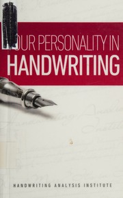 Your Personality In Handwriting Handwriting Analysis Institute