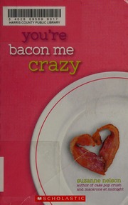 Youre Bacon Me Crazy Nelson Suzanne 1976 Author