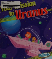 Your Mission To Uranus Zuchorawalske Christine Burroughs Scott