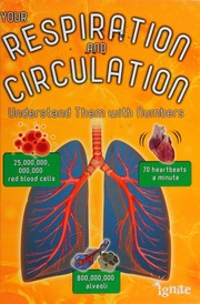 Your Respiration And Circulation Understand It With Numbers Waldron