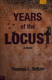 Years Of The Locust Seltzer Thomas L
