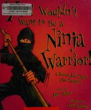 You Wouldnt Want To Be A Ninja Warrior A Secret Job Thats Your Destiny Malam