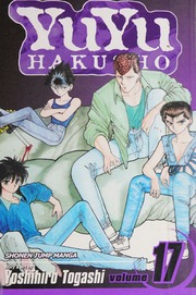 Yuyu Hakusho Vol 17 Their Respective Decisions Togashi Yoshihiro