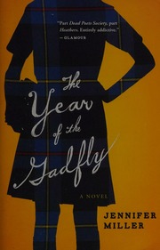 The Year Of The Gadfly A Novel Miller Jennifer 1980