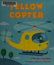 Yellow Copter Hamilton Kersten 1958 Petrone Valeria Illustrator