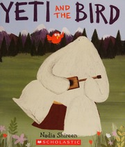 Yeti And The Bird Shireen Nadia Author Illustrator