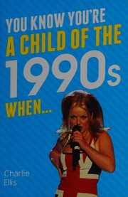 You Know Youre A Child Of The 1990s When Ellis Charlie Author