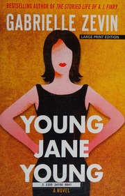 Young Jane Young Zevin Gabrielle Author