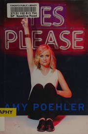Yes Please Poehler Amy 1971 Author
