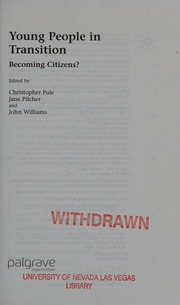 Young People In Transition Becoming Citizens Pole Christopher J Christopher John