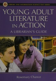 Young Adult Literature In Action A Librarians Guide Chance