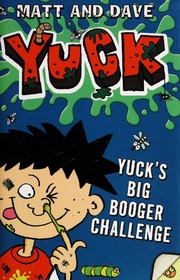 Yucks Big Booger Challenge And Yucks Smelly Socks Morgan